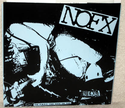 NOFX "The P.M.R.C. Can Suck On This" 7" (Fat)